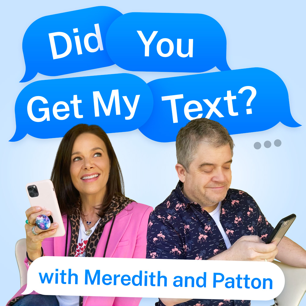 Did You Get My Text? Podcast Cover - Square